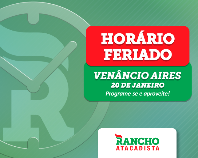 Horário de Atendimento Feriado 20 de Janeiro em Venâncio Aires