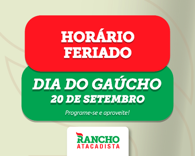 Horário de Atendimento Feriado Dia do Gaúcho