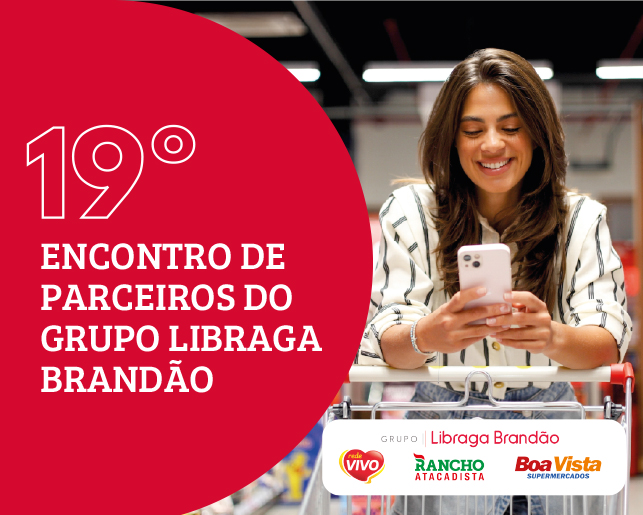 19º Encontro de Parceiros do Grupo Libraga Brandão marca momento especial