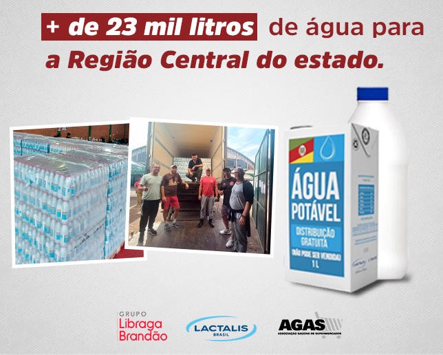 Grupo Libraga Brandão, AGAS e Lactalis doam mais de 23.500 iltros de água para cidades atingidas pelas chuvas