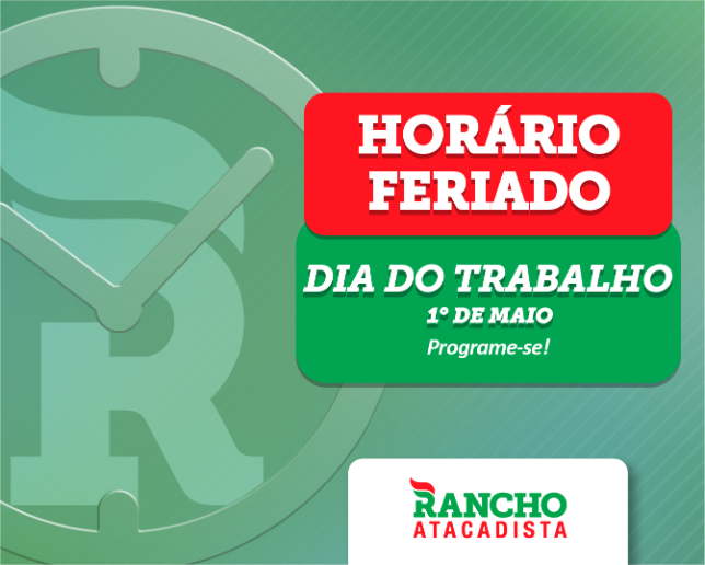 Horário de atendimento Dia do Trabalhador