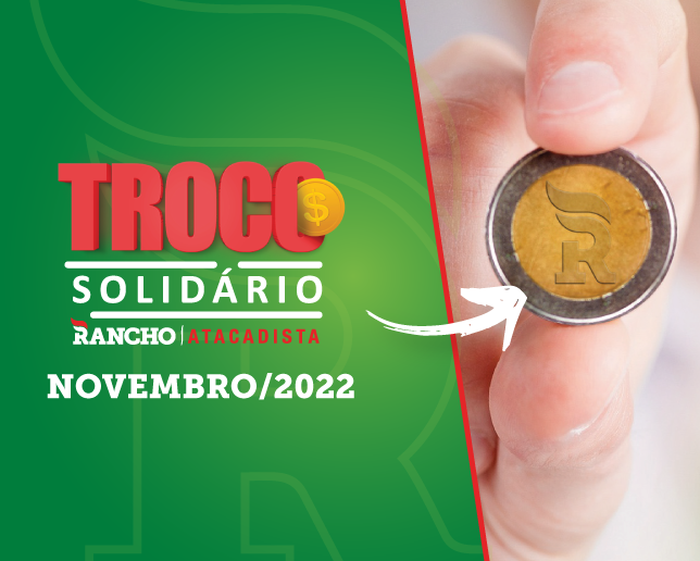 Confira o resultado do Troco Solidário de Novembro de 2022