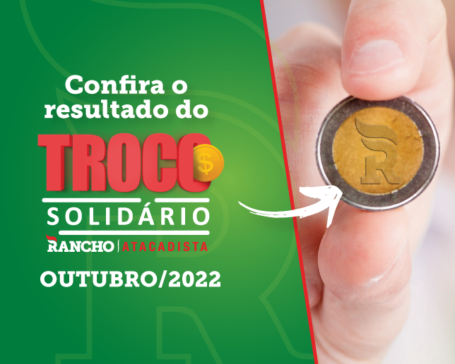 Confira o resultado do Troco Solidário de Outubro de 2022
