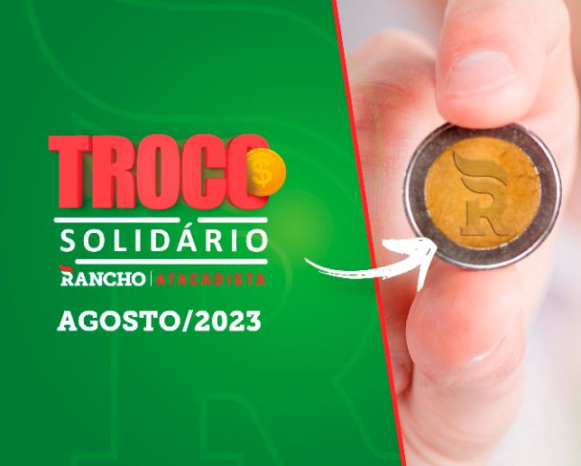 Confira o resultado do Troco Solidário de Agosto de 2023