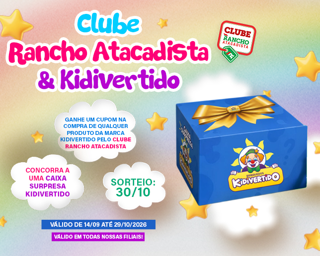 Regulamento Promoção Mês da Criança: Clube Rancho Atacadista & Kidivertido