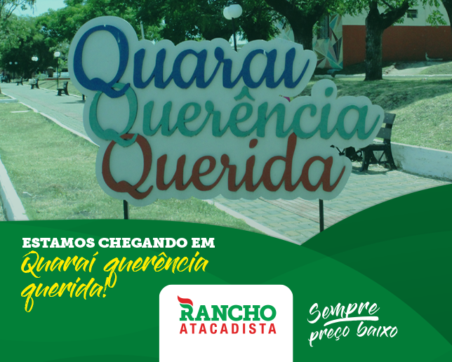 Rancho Atacadista em breve em Quaraí