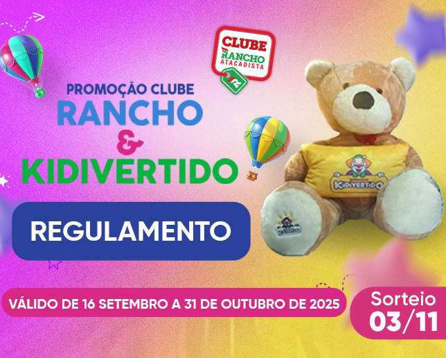 Regulamento Promoção Clube Rancho Atacadista & Kidivertido 2025