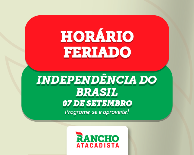 Horário de Atendimento Feriado de 7 de setembro