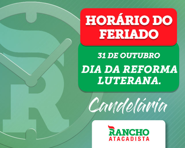 Horário de Atendimento Feriado 31 de outubro em Candelária