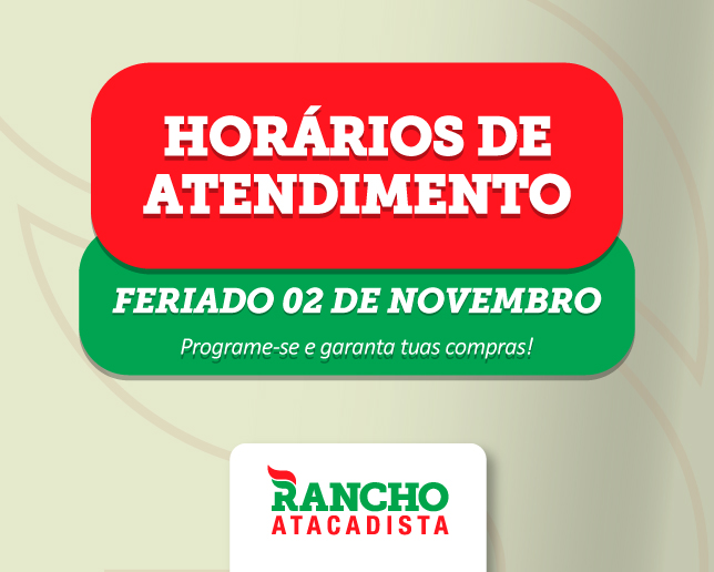 Horários de atendimento Feriado 02 de Novembro