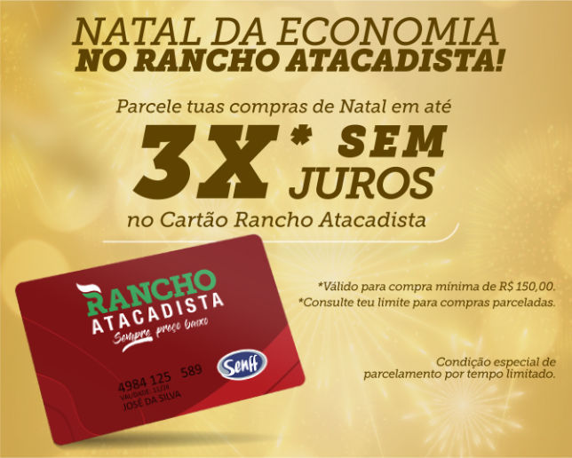 Compras de Natal em até 3x sem juros no Cartão do Rancho