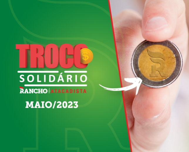 Confira o resultado do Troco Solidário de Maio de 2023
