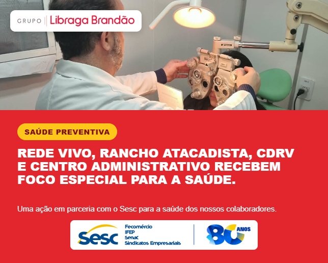 Grupo Libraga Brandão e SESC promovem ações de saúde preventiva para colaboradores em Santa Maria