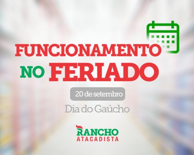 Funcionamento no Dia do Gaúcho – 20 de setembro