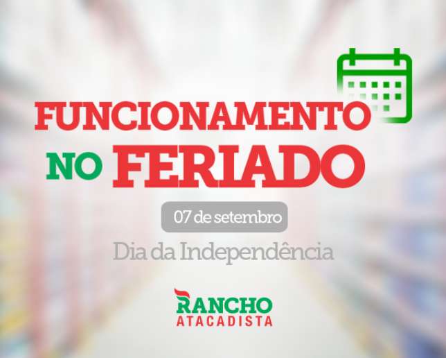 Funcionamento no Feriado do Dia da Independência – 07 de setembro